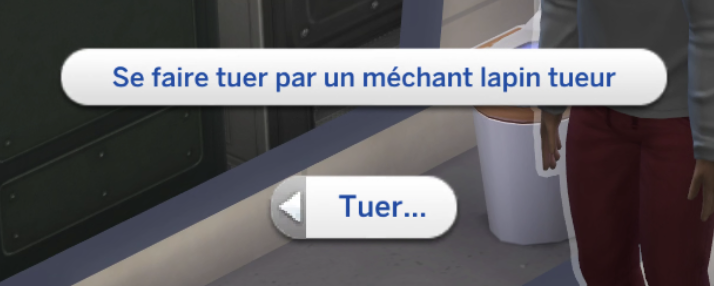 Choix de dialogue Sims, lapin tueur.