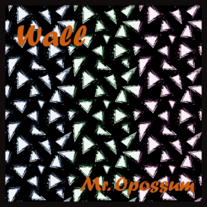 M. Opossum bryert wall