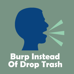 Burp au lieu de jeter des déchets