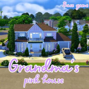 La maison rose de Grandma (sans CC)