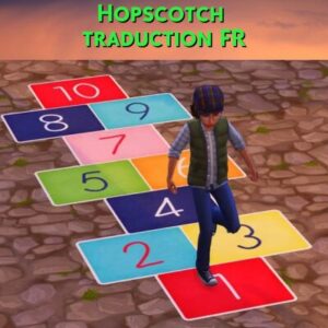 Mod Hopscotch par Mercuryfoam - Trad FR