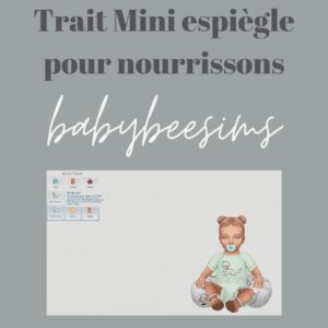Mini Mésaventures | Trait Bébé - Traduction FR