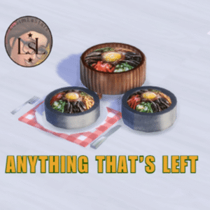 N'importe quoi qui reste - Recettes de nourriture personnalisées (Mod de recettes) pour Les Sims 4