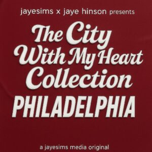JayESims x Jaye Hinson Présente l'Add-on Pour : La Ville Dans Mon Coeur Collection - Philadelphie