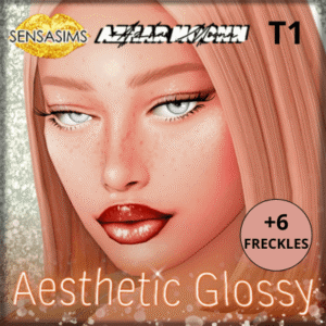 [AZHARMOONN X SENSASIMS] Aesthetic Glossy_T1