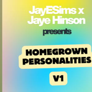 JayESims x Jaye Hinson présentent Personnalités Locales - Les Sims 4 V1