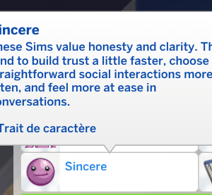Trait de personnalité sincère dans Les Sims 4 : honnêteté et confiance.