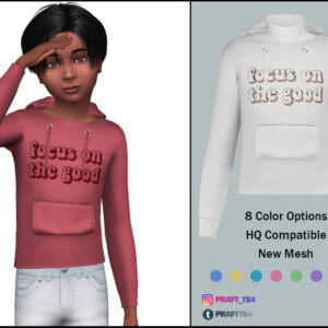 Hoodie Sims 4 'Focus on the Good' - 8 couleurs disponibles