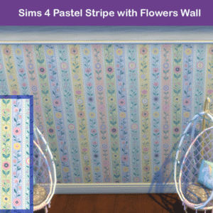 Mur à rayures pastel avec fleurs dans Sims 4