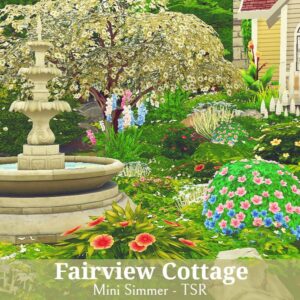 Maison de jeu Fairview Cottage - Les Sims 4, jardin fleuri avec fontaine